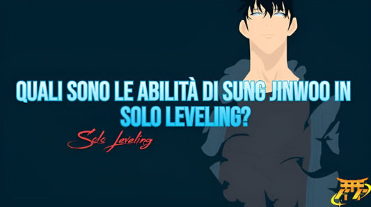 Quali sono le abilità di Sung Jinwoo in Solo Leveling?