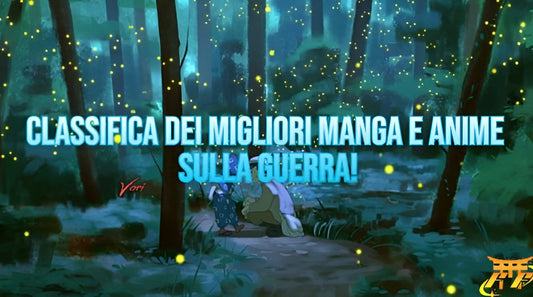 Classifica dei migliori Manga e Anime sulla guerra!