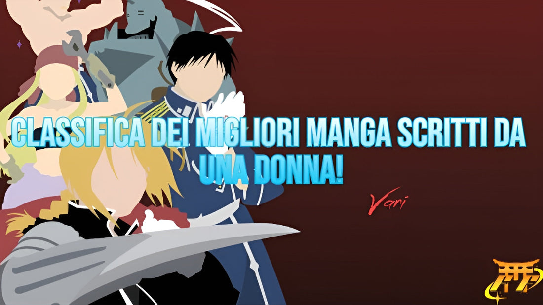 Classifica dei migliori Manga scritti da una donna!