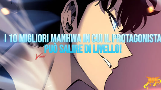 I 10 migliori Manhwa in cui il protagonista può salire di livello!