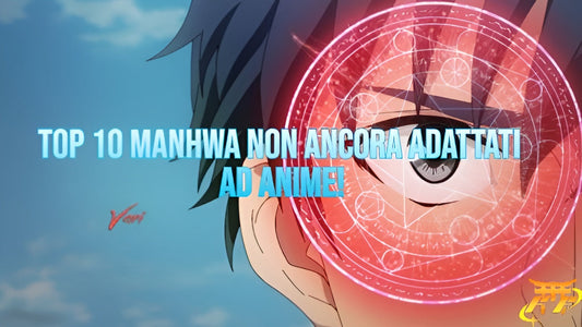 Top 10 Manhwa non ancora adattati ad Anime!