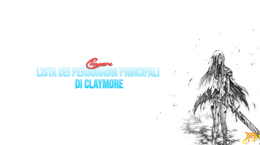 Lista dei personaggi principali di Claymore