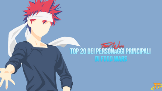 Top 20 dei personaggi principali di Food Wars