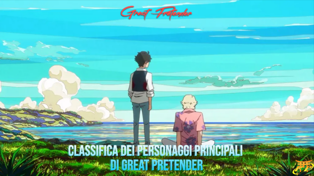 Classifica dei personaggi principali di Great Pretender