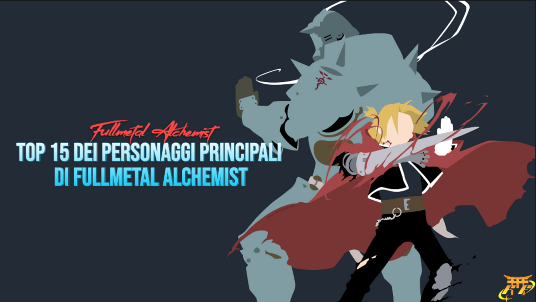 Top 15 dei personaggi principali di Fullmetal Alchemist