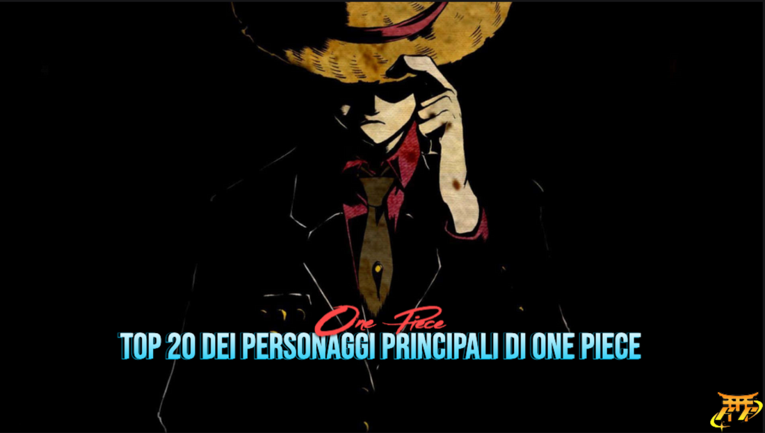 Top 20 dei personaggi principali di One Piece